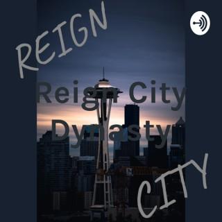 Reign City Dynasty