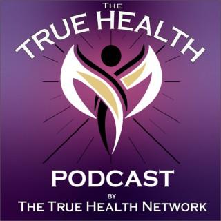 The True Health Podcast
