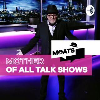 MOATS | The Mother of All Talkshows with George Galloway