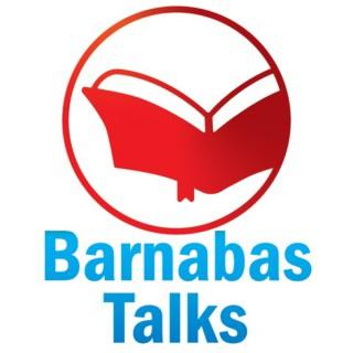 Barnabas Talks