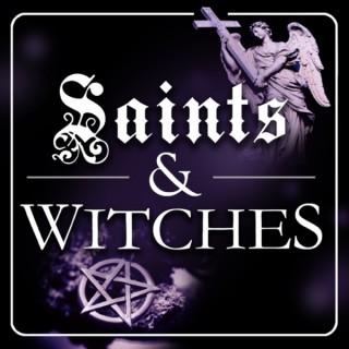 Saints & Witches