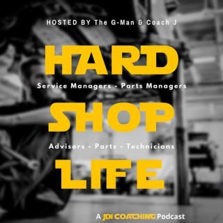 Hard Shop Life
