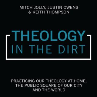 Theology in the Dirt