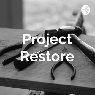 Project Restore