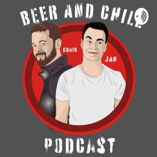 Beer And Chill Podcast
