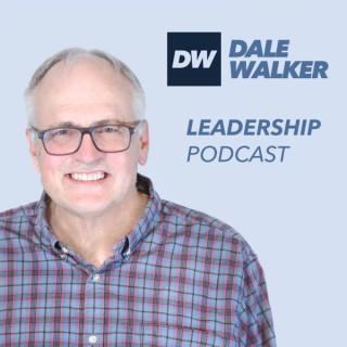 Dale Walker Leadership Podcast
