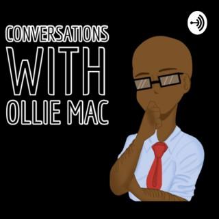 Conversations With Ollie Mac