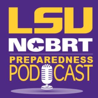 LSU NCBRT Preparedness Podcast