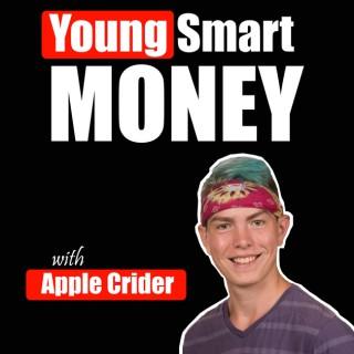 Young Smart Money | The Stories & Struggles of Successful 6, 7, & 8 Figure Online Entrepreneurs