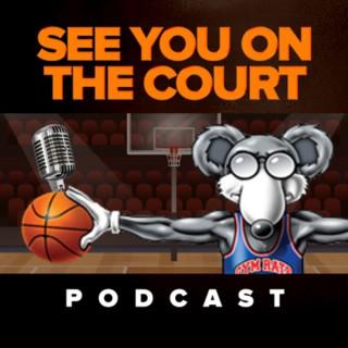 See You On The Court Podcast