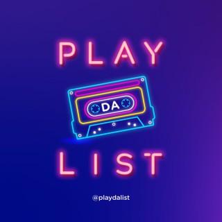 Play da List!