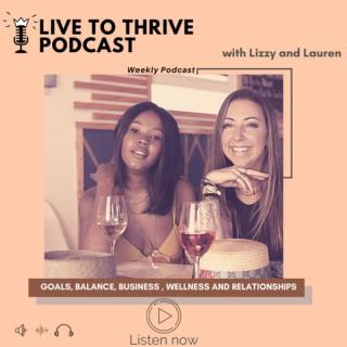 Live To Thrive podcast