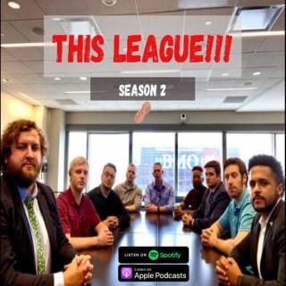 THIS LEAGUE!!! Fantasy Football Podcast