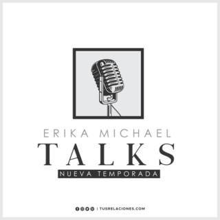 Erika Michael Talks