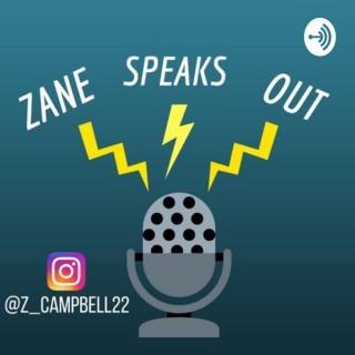 Zane Speaks Out