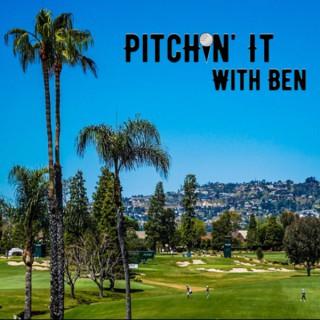 Pitchin’ It With Ben