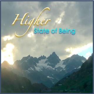 Higher State of Being