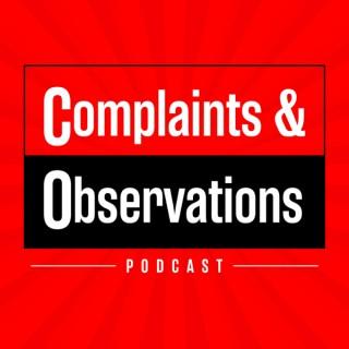 Complaints and Observations