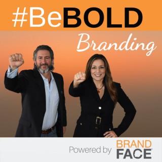 Be BOLD Branding