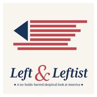Left & Leftist