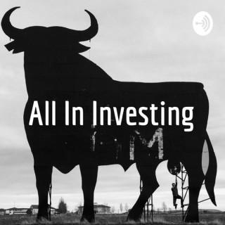 All In Investing
