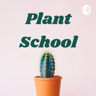 Plant School Podcast