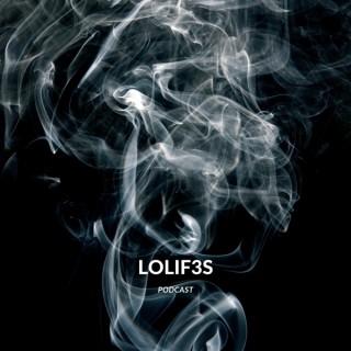 Lolifes Podcast