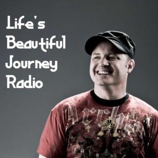 Life's Beautiful Journey Radio