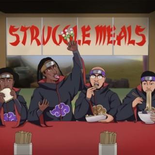 Struggle Meals Podcast