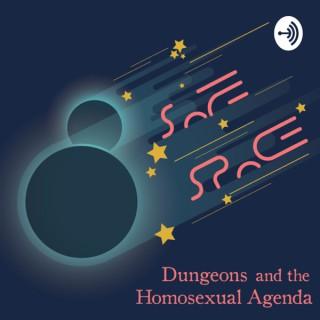 Dungeons & The Homosexual Agenda