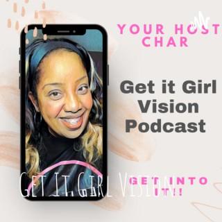 Get It Girl Vision Podcast