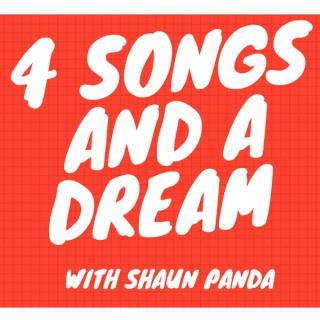 4 Songs and a Dream