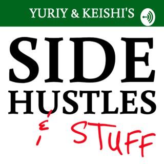 Side Hustles & Stuff