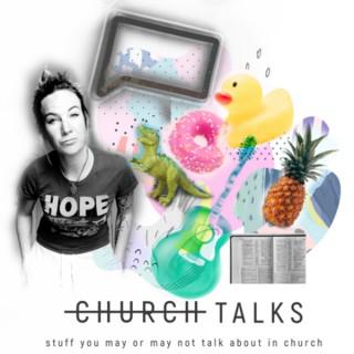 Church Talks