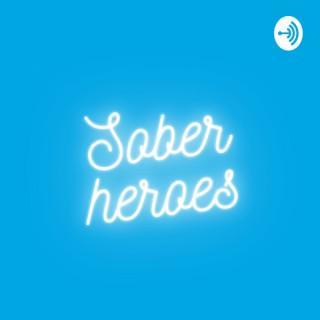 Sober Heroes