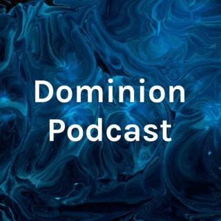 Dominion Church Podcast
