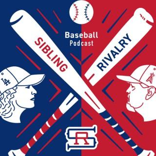 Sibling Rivalry Baseball Podcast