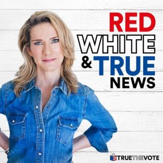 Red White & True News