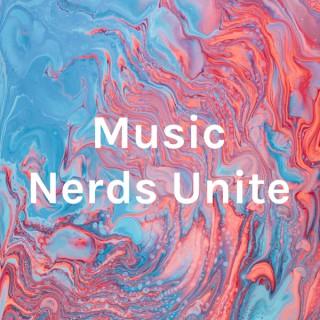 Music Nerds Unite