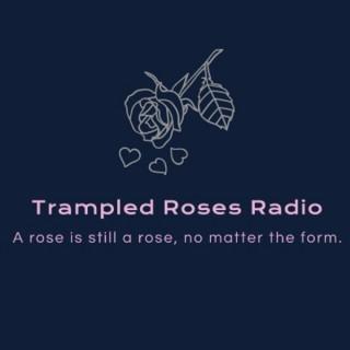 Trampled Roses Radio