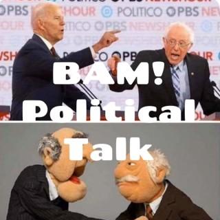 BAM! Political Talk