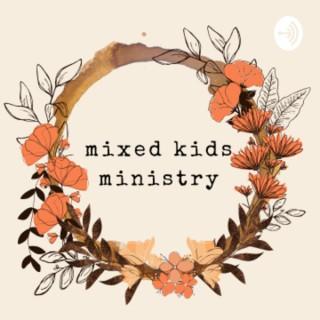 Mixed Kids Ministry: The Podcast