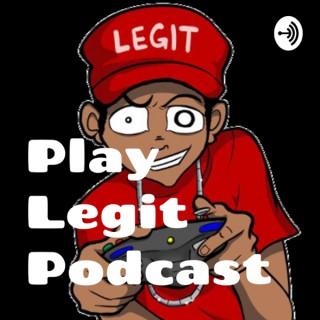 Play Legit Podcast