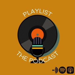 Playlist: the Podcast