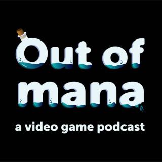 Out of Mana