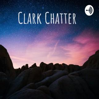 Clark Chatter