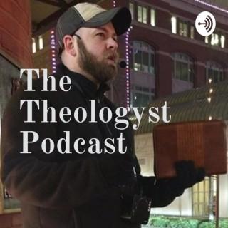 The Theologyst Podcast