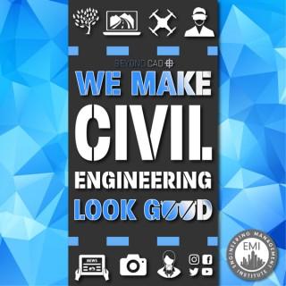 We Make Civil Engineering Look Good | Working to Make Transportation and other Civil Engineer Projects Better through Outreac