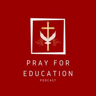 Pray for Education | Prayers for Educators