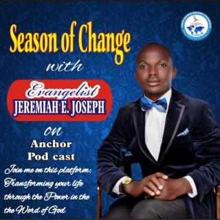 Season Of Change *Transforming Your Life through the Power in the Word of God*